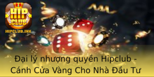 Ai Ly Nhuong Quyen Hipclub Canh Cua Vang Cho Nha Au Tu Kinh Doanh Thong Minh
